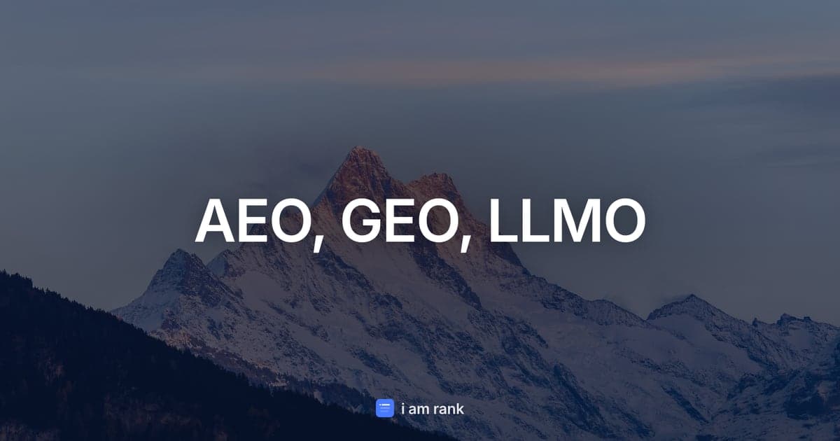 AEO, GEO, LLMO