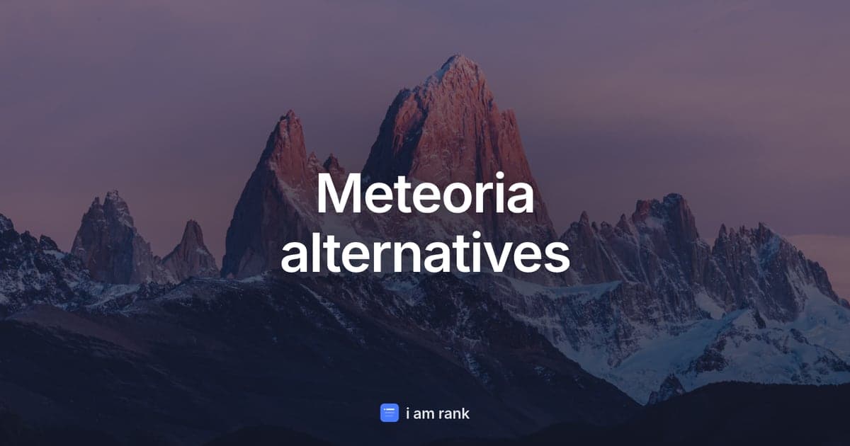 Meteoria alternatives